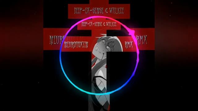 DEEP-EX-SENSE & Walkie - Нейротоксин