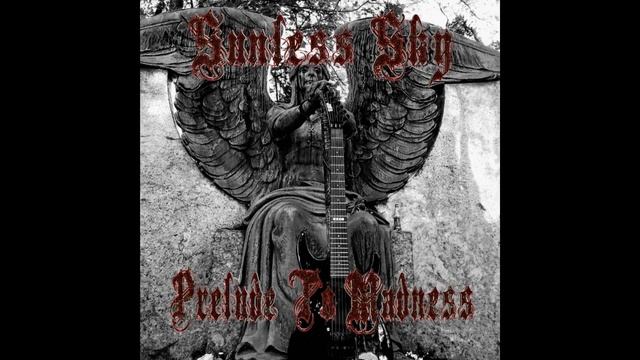 Sunless Sky - Prelude Of Madness (Full Album) смотреть онлайн
