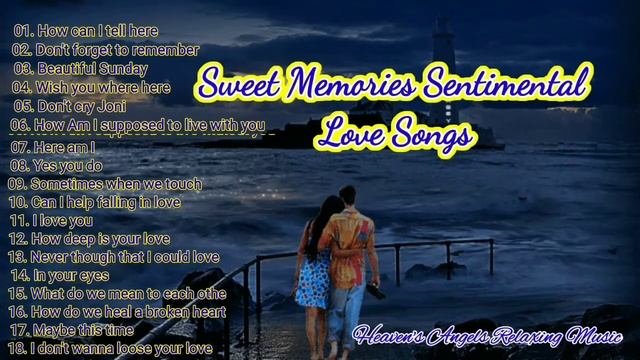 Sweet Memories Sentimental Love Songs Collection смотреть онлайн