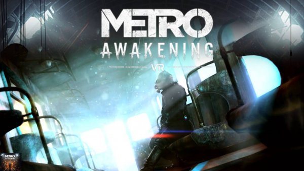 ПОЛНОЕ ПРОХОЖДЕНИЕ METRO AWAKENING VR | ONLINE VR LIVE METRO AWAKENING VR 2024 PC#METROAVAKENING #VR