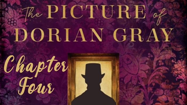 Chapter 04 - The Picture of Dorian Gray смотреть онлайн