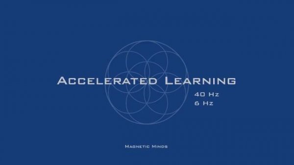 Accelerated Learning   Gamma Waves for Focus, Memory, Concentration   Binaural Beats   Focus Music