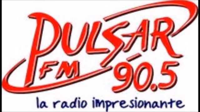 Pulsar FM 90.5 -Promo: La Radio Impresionante-