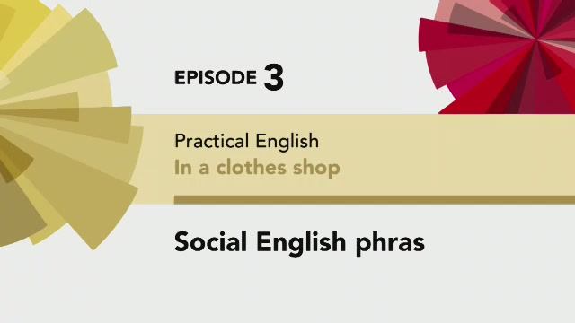 English File 4 Edition Elementary PRACTICAL ENGLISH Episode 3 Social Eng Phrases