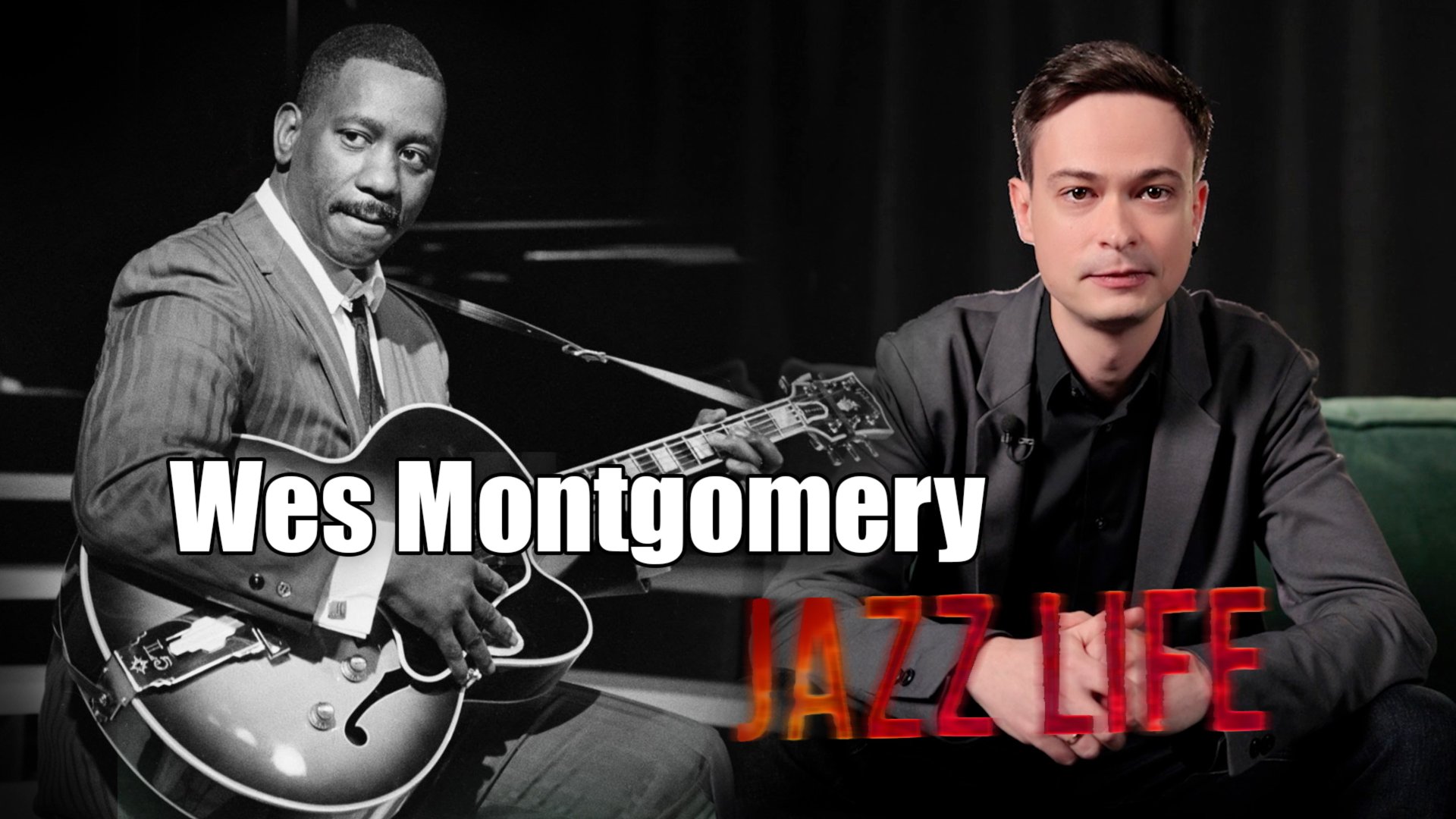 JAZZ LIFE - Wes Montgomery