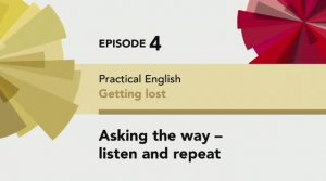 English File 4 edition Elementary PRACTICAL ENGLISH Episode 4 Asking the way - listen & r
