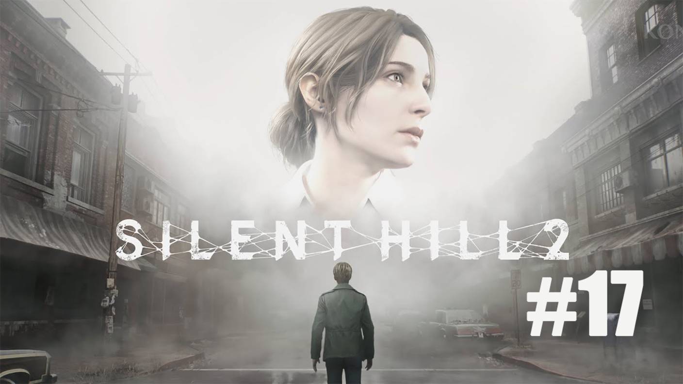 SILENT HILL 2 REMAKE. Прохождение часть 17. Бесконечный Отель "Лейквью" смотреть онлайн