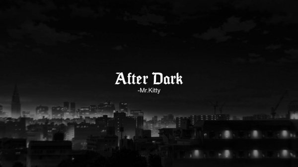 After Dark (ULTRA SLOWED)
