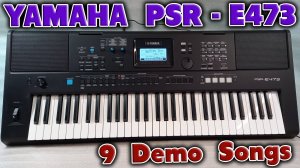 Синтезатор с Groove Creator - Yamaha PSR-E473 пополнил мою коллекцию. Слушаем 9 Demo songs !