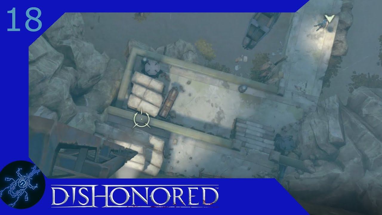 Dishonored #18 Rendezvous смотреть онлайн