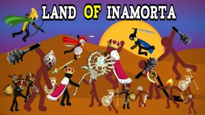 Land Of Inamorta | Stick War Legacy Animation Compilation Season 2 Chapter 2