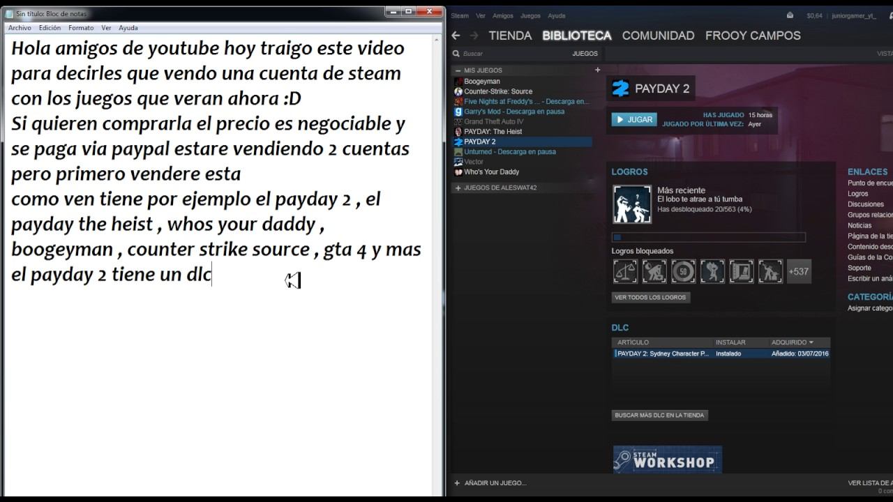 Vendo cuenta de steam con payday 2 , payday the heist y MAS смотреть онлайн
