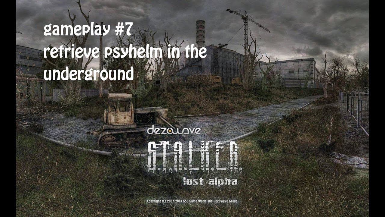STALKER - LOST ALPHA - Retrieve psy helm смотреть онлайн