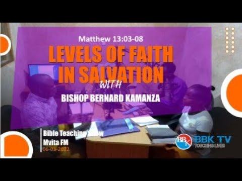 Levels of Faith in Salvation by Bishop Bernard Kamanza смотреть онлайн