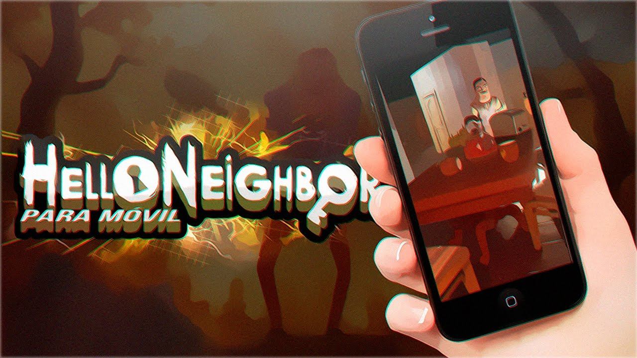 DESCARGA NUEVO HELLO NEIGHBOR PARA ANDROID APK!! смотреть онлайн