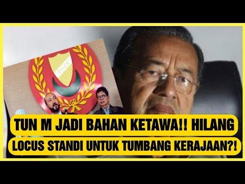 TUN M JADI BAHAN KETAWA!! HILANG LOCUS STANDI UNTUK TUMBANG KERAJAAN ! смотреть онлайн