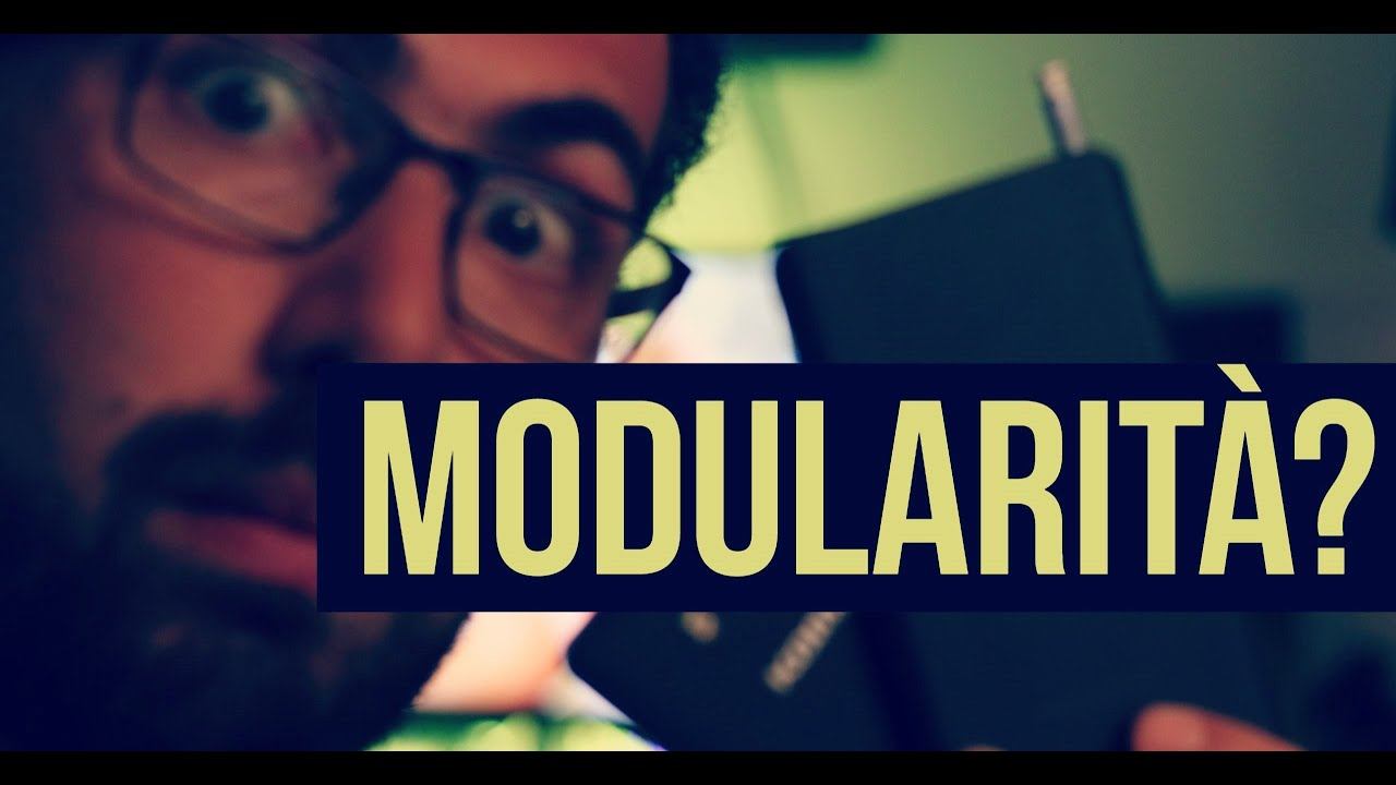 Modularità: è davvero utile su smartphone? #parliamone | HDblog смотреть онлайн