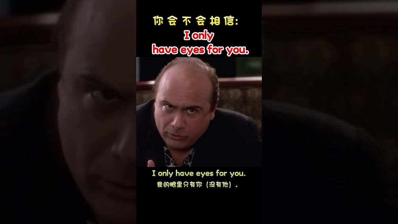 💖 I only have eyes for you. 這句話你會怎樣理解和翻譯？ смотреть онлайн
