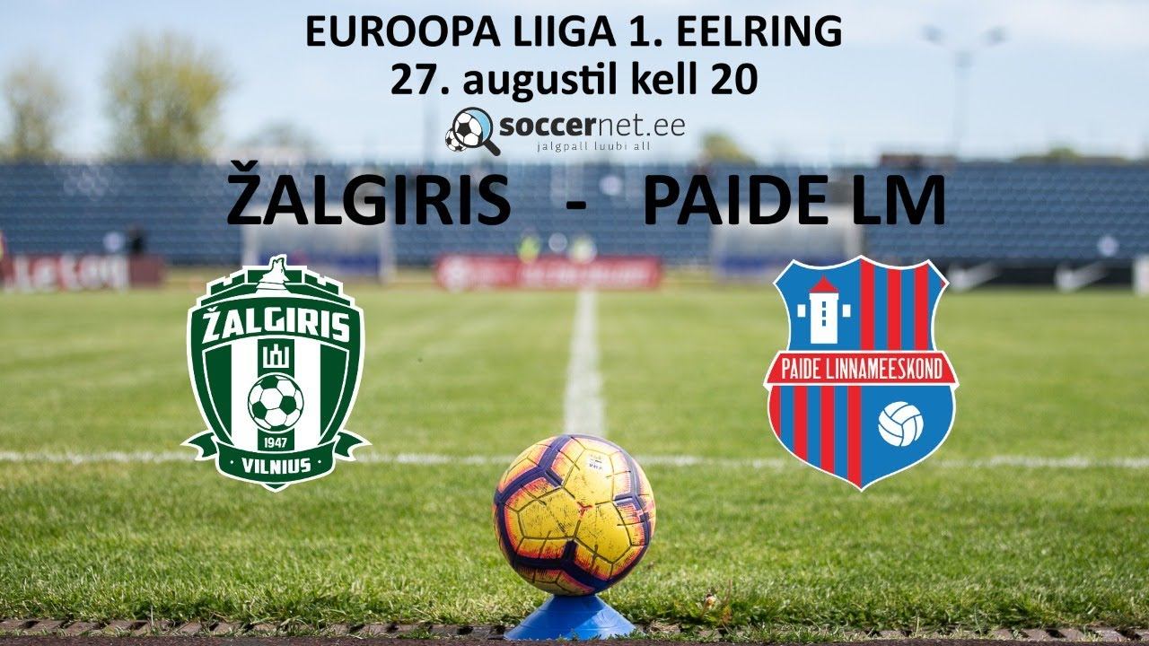 FK ŽALGIRIS - PAIDE LINNAMEESKOND UEFA EUROOPA LIIGA 1. voor смотреть онлайн