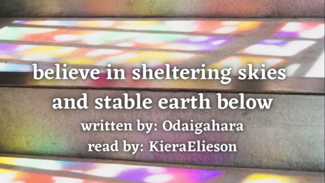 believe in sheltering skies and stable earth below - Sanders Sides Podfic смотреть онлайн
