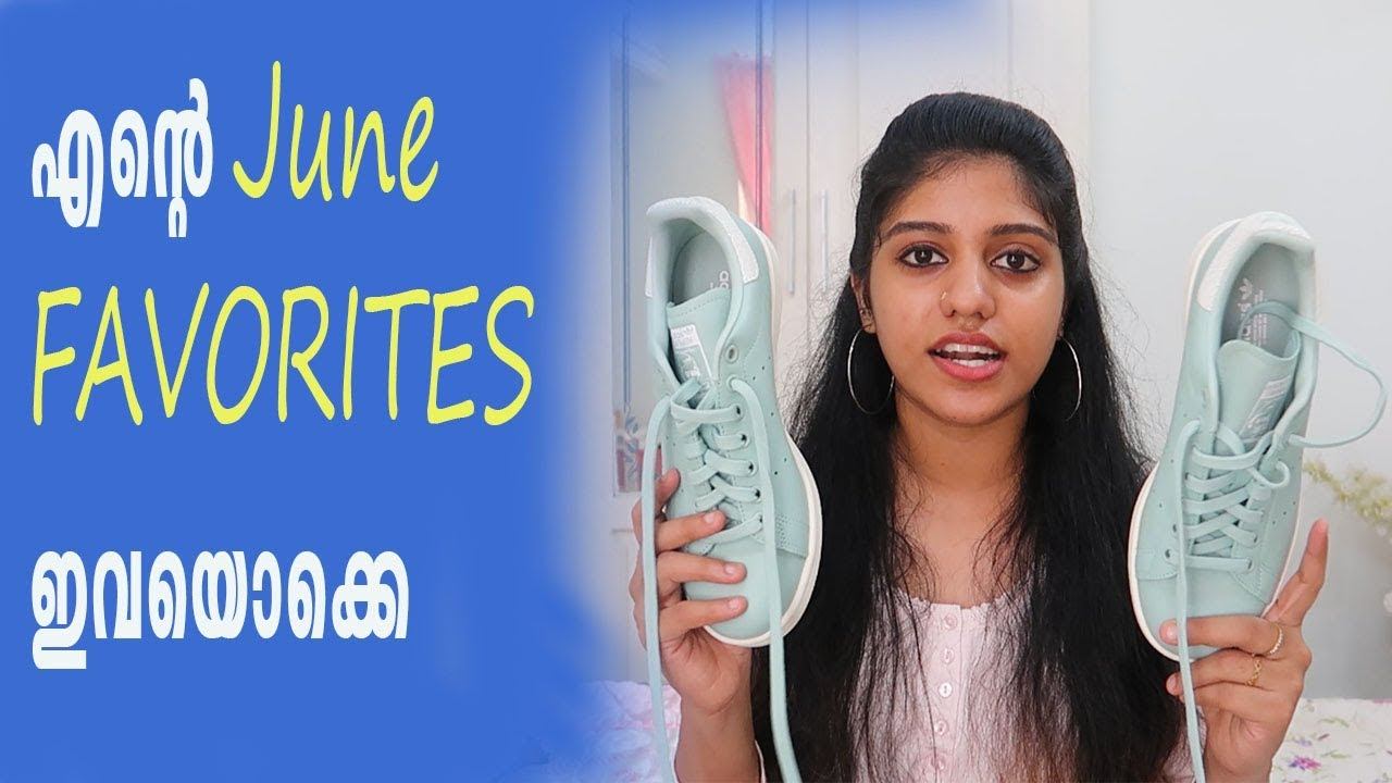 June Favorites 2019 || MALAYALI YOUTUBER|| Saranya Nandakumar