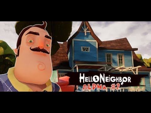 Hello Neighbor Alpha 2 Steam Release Gameplay (Live) смотреть онлайн