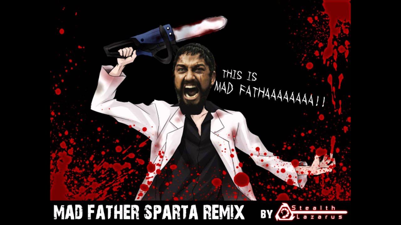 Mad Father Sparta Remix смотреть онлайн