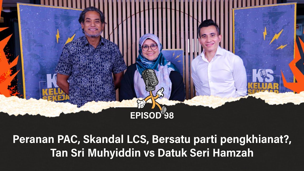 EP98 | Peranan PAC, Skandal LCS, Bersatu parti pengkhianat?, Tan Sri Muhyiddin vs Datuk Seri Hamzah смотреть онлайн
