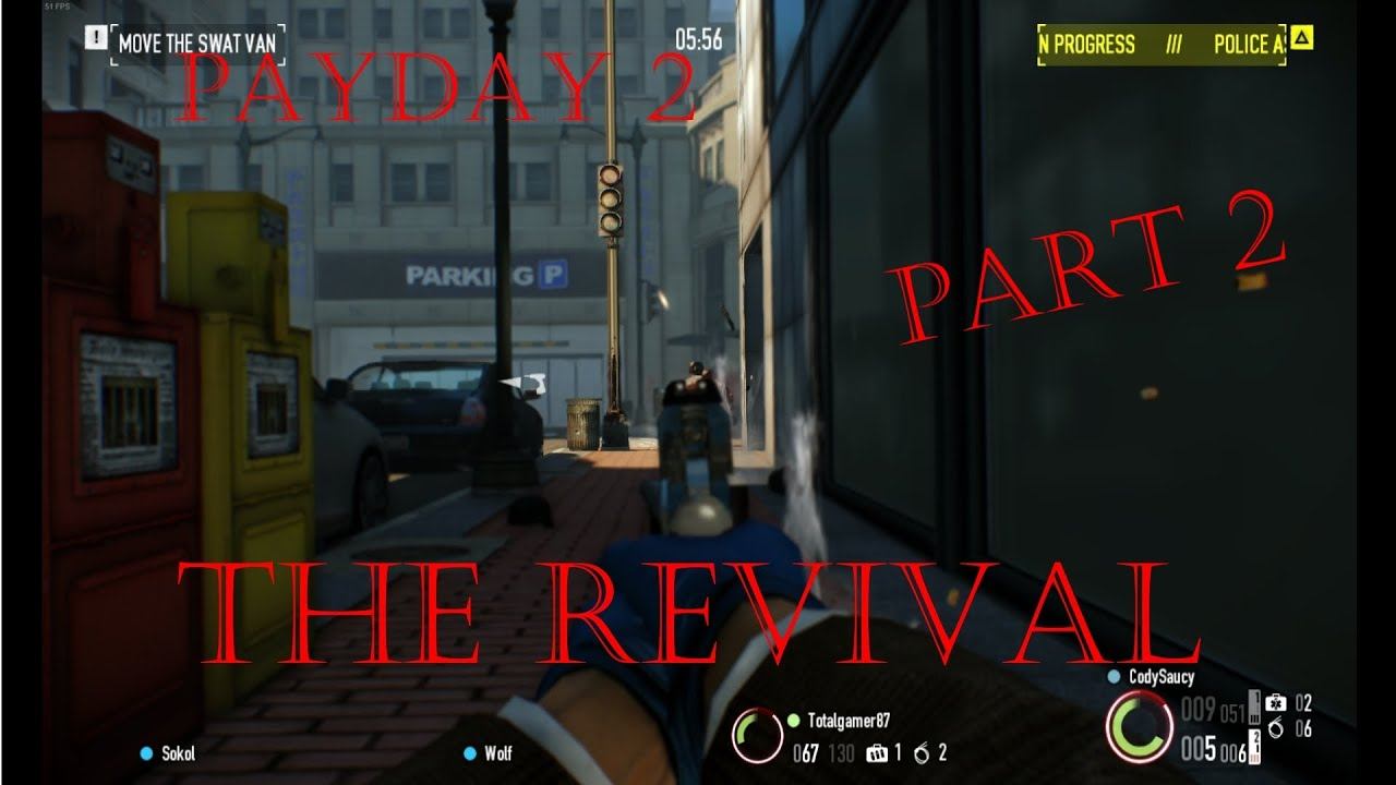PayDay 2 Hoxton Breakout Part 2 смотреть онлайн