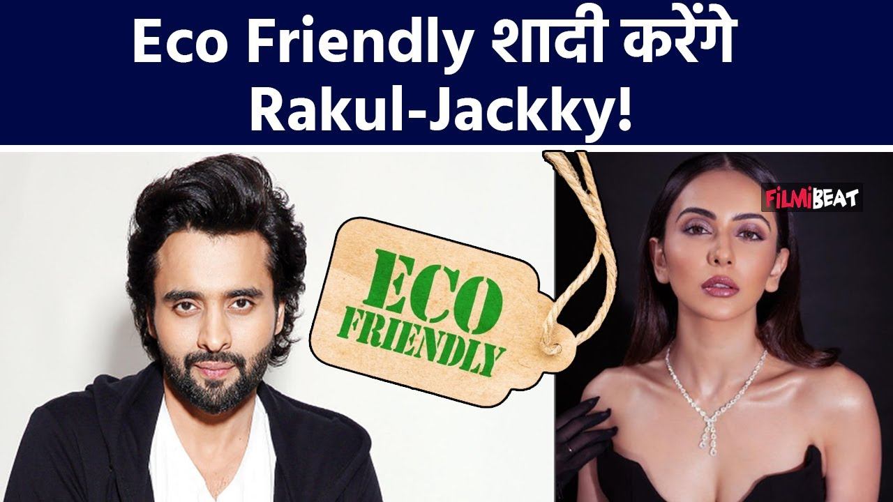 Rakul Preet - Jackky Bhagnani Wedding : सबसे अलग और ख़ास तरीके से करेंगे जैकी-रकुल शादी ये है Plan смотреть онлайн