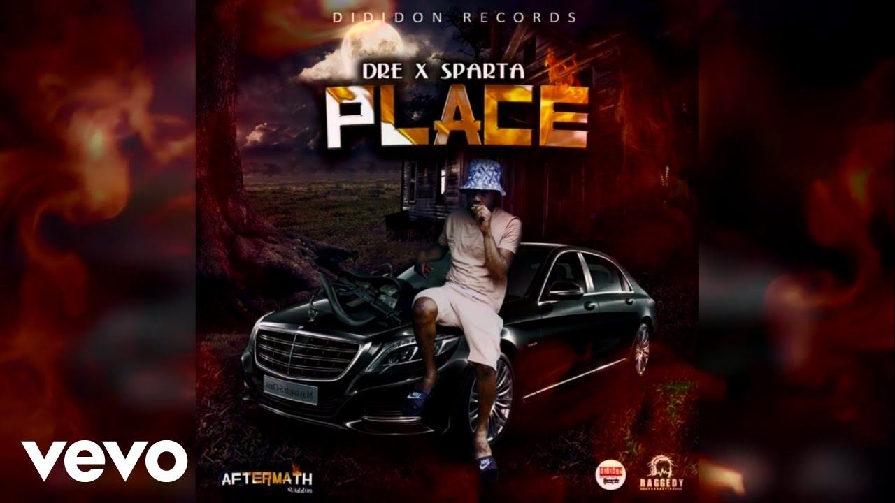 Dre X Sparta - Place (Official Audio) смотреть онлайн