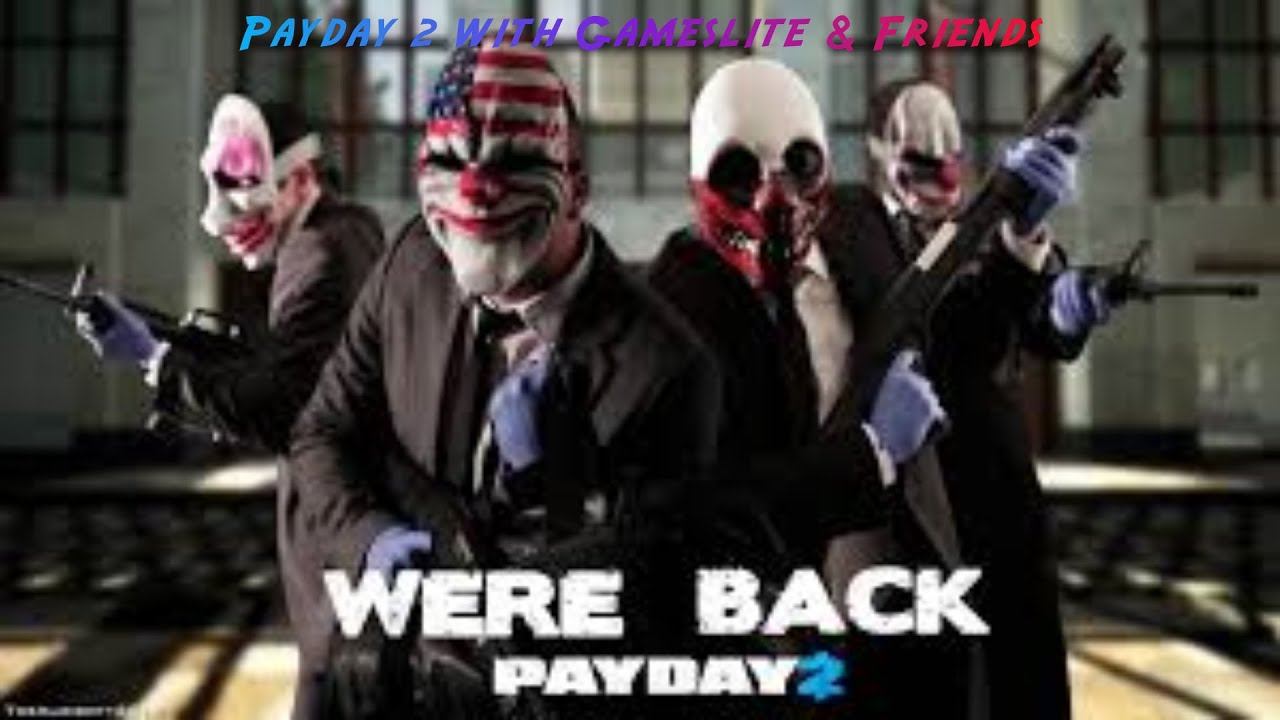 payday 2: episode 9 смотреть онлайн