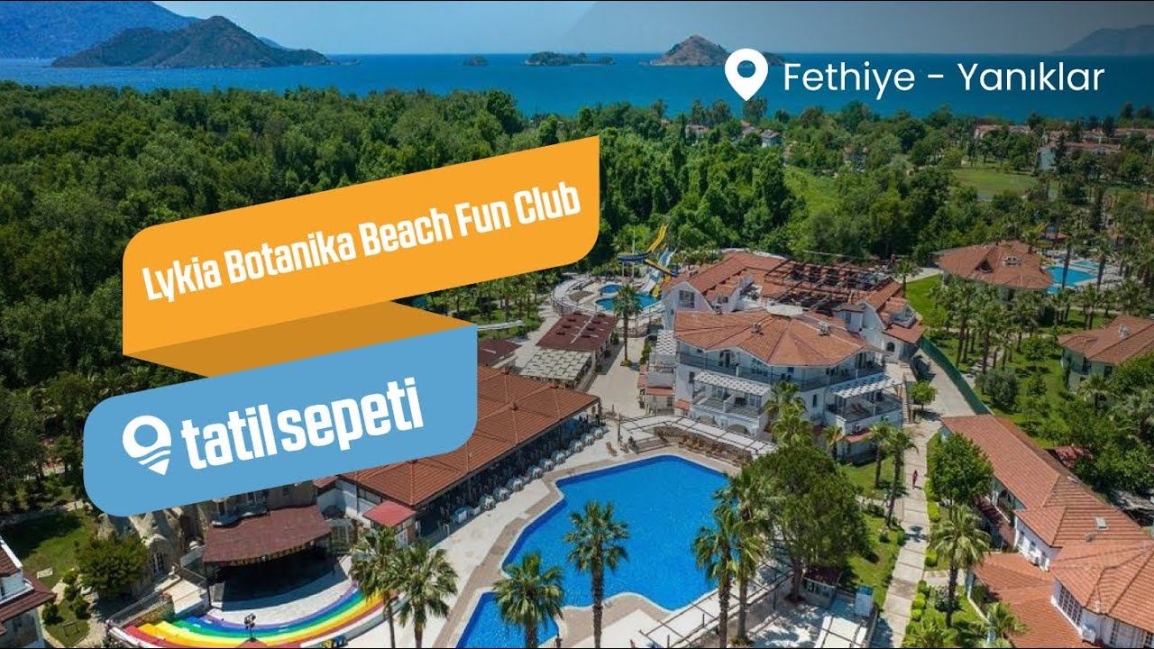 TatilSepeti - Lykia Botanika Beach Fun Club смотреть онлайн