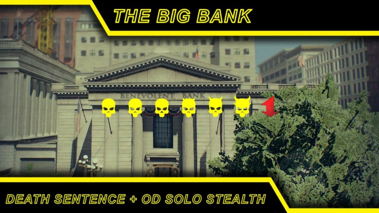 The Big Bank - Solo Stealth - DEATH SENTENCE ONE DOWN - PAYDAY 2 смотреть онлайн