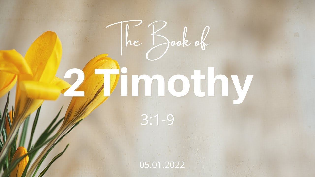 Are We Loving in the Last Days? w/Pastor Bill Beckelman (2 Timothy 3:1-9) смотреть онлайн