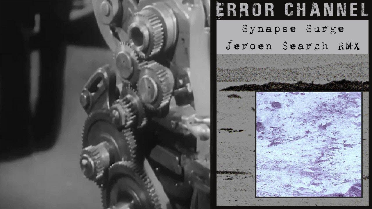 Error Channel - Synapse Surge (Jeroen Search Remix) (Synapse Surge Album) 🔘 Minimal Techno смотреть онлайн