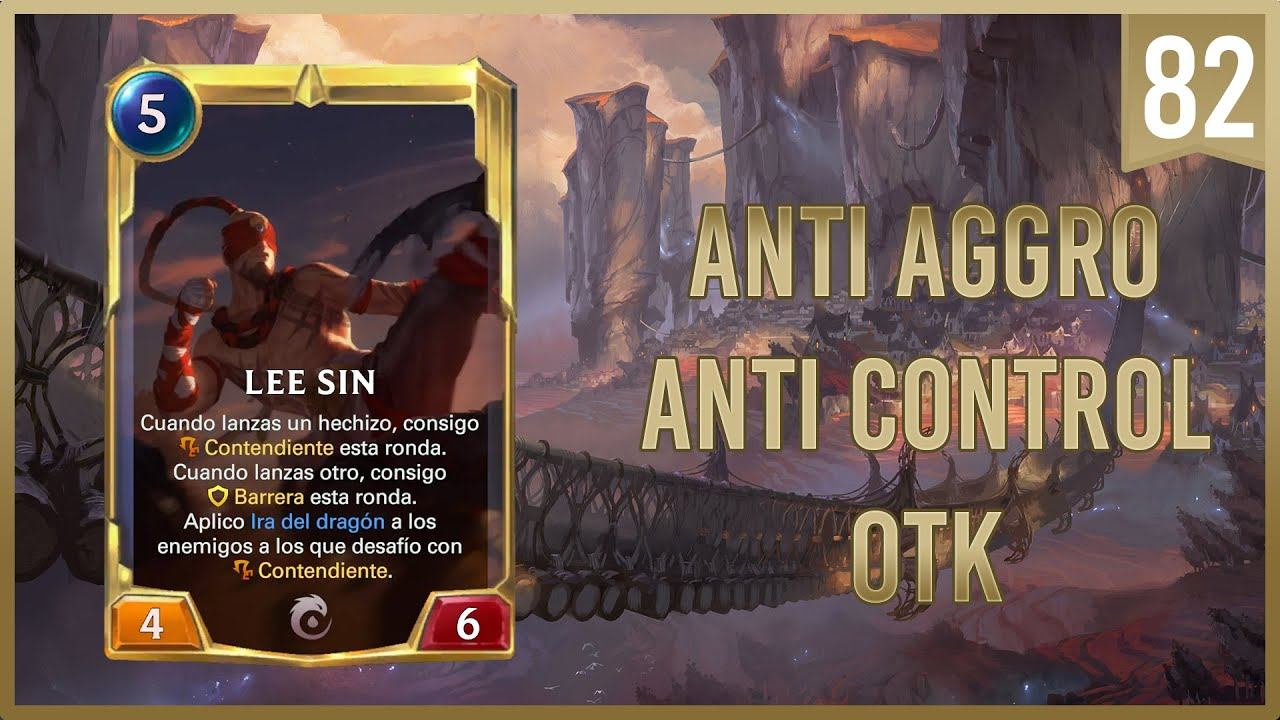 Legends of Runeterra #82 LEE SIN OTK ANTI AGGRO & ANTI CONTROL смотреть онлайн