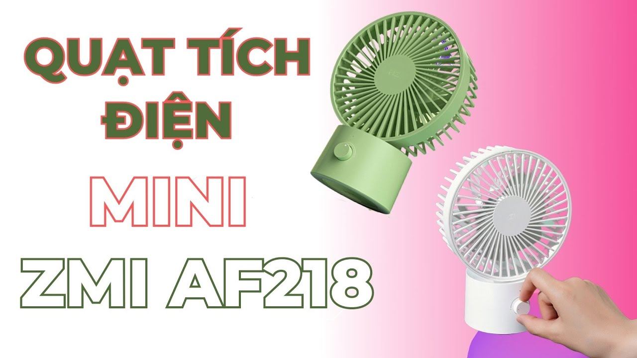 Quạt tích điện mini ZMI AF218 смотреть онлайн