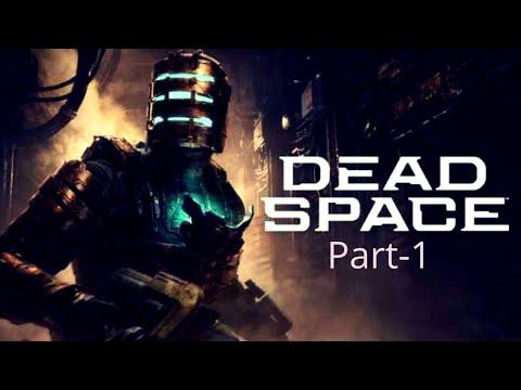 DEAD SPACE (REMAKE) PART 1 смотреть онлайн