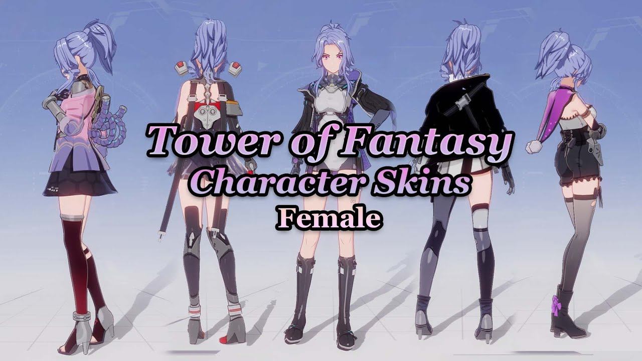 Tower of Fantasy Character Skins | Female | 12/16/21 - 03/22/22 смотреть онлайн