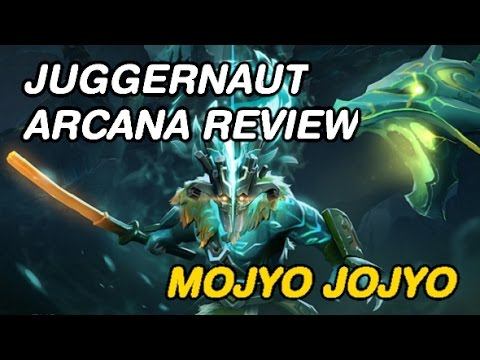 JUGGERNAUT ARCANA REVIEW | Dota 2 New Arcana review by Mojyo Jojyo смотреть онлайн