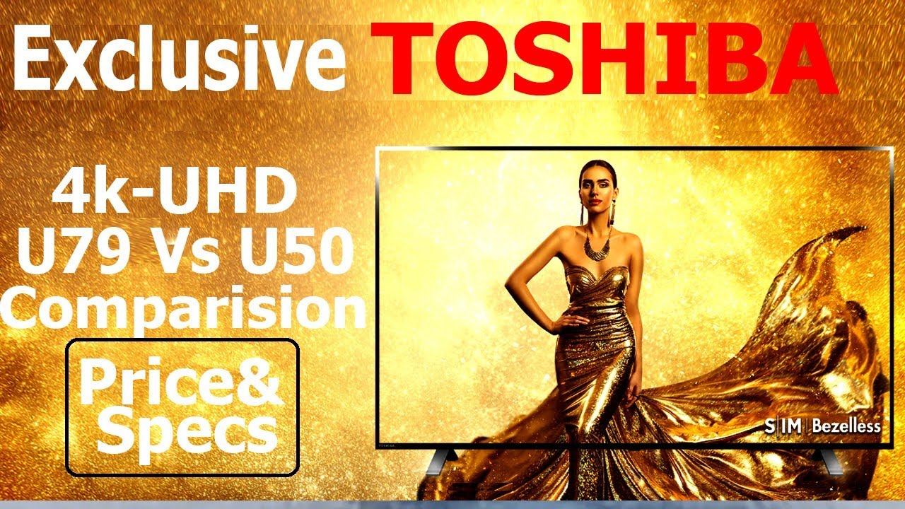 Toshiba Ultimate 4k UHD TV | U79 Vs U50 Series Full Comparison | #ToshibaU79 #ToshibaU50 #U79 #U50 смотреть онлайн