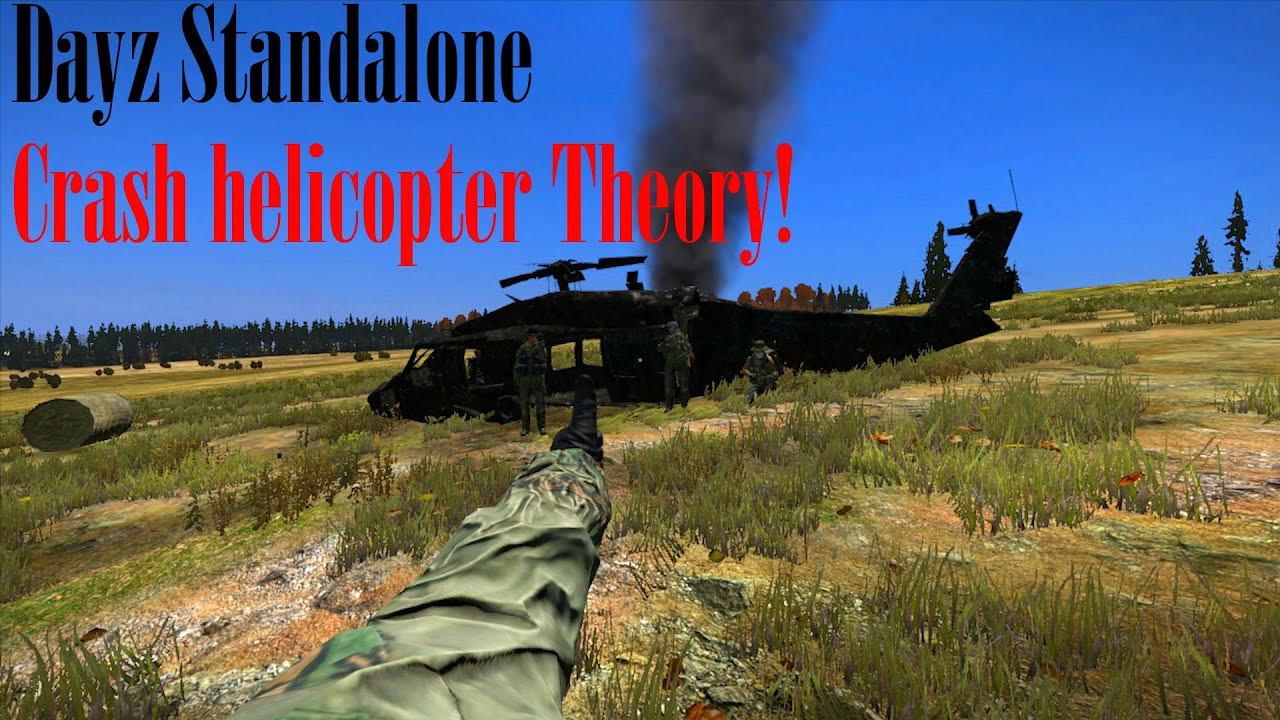 My Crashed helicopter theory/rant! (Dayz Standalone) смотреть онлайн