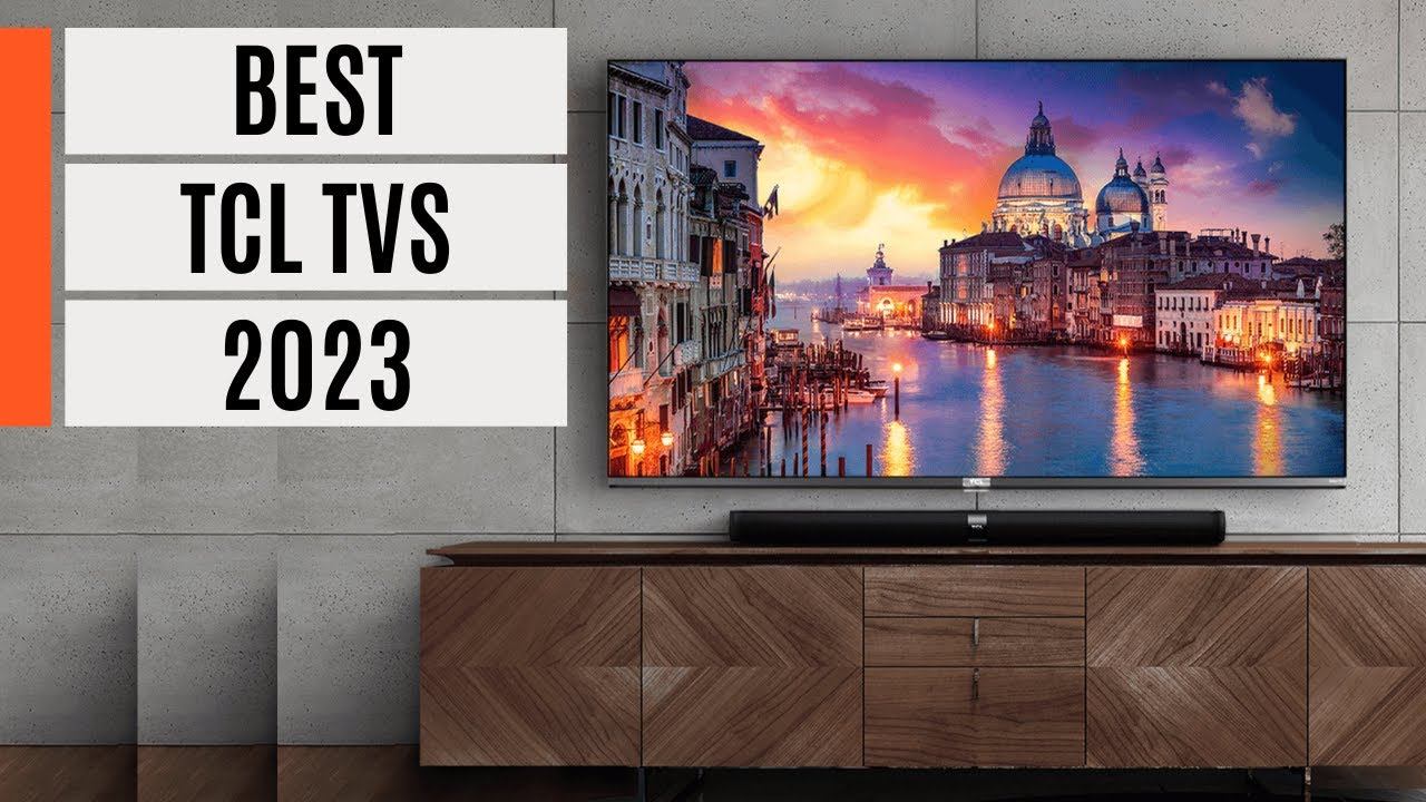 TOP 5: Best TCL TVs in 2023 смотреть онлайн