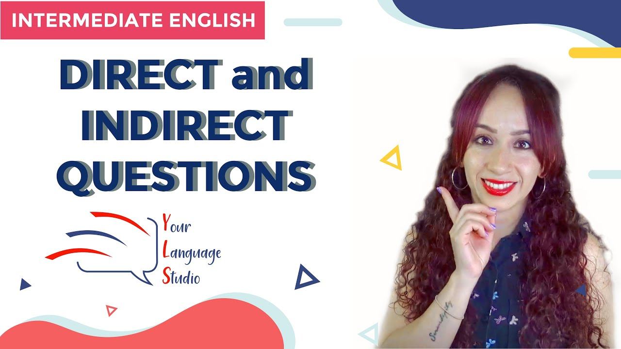 LESSON 11: DIRECT AND INDIRECT QUESTIONS смотреть онлайн