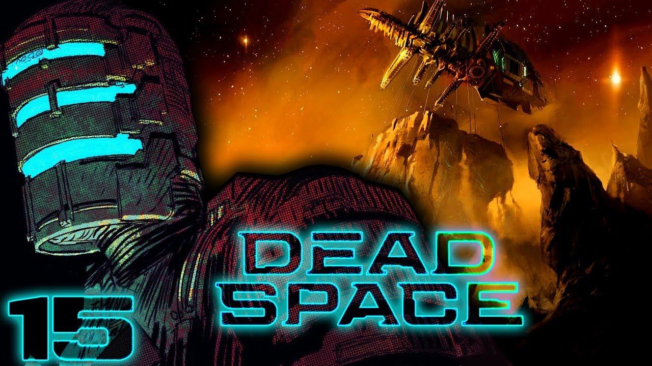DEAD SPACE [2023] - EP 15 - FINALE! HIVE MIND ATTACKS! смотреть онлайн