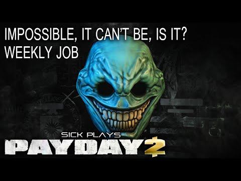PAYDAY 2 Side Job Weekly Job IMPOSSIBLE, IT CAN’T BE, IS IT? The Grin Mask [PAYDAY 2] смотреть онлайн