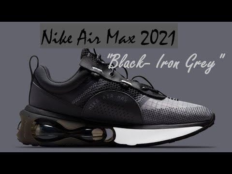 NIKE AIR MAX 2021 "BLACK- IRON GREY" CLOSER LOOK + RELEASE DATE AND PRICE! смотреть онлайн