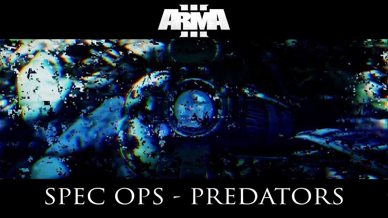 Arma 3 - Spec Ops Co-Op: Predators смотреть онлайн