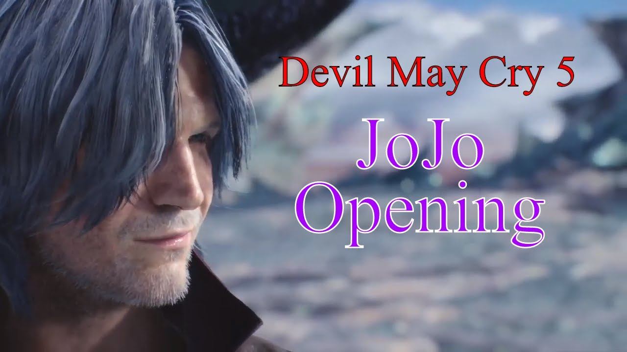 What if Devil May Cry 5 had a JoJo Anime Opening? смотреть онлайн